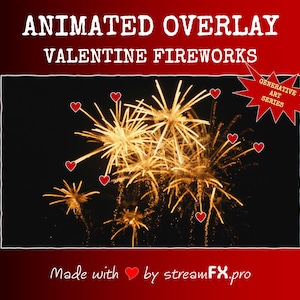 Animated Overlay VALENTINE FIREWORKS - generative art series | Twitch Kick TikTok YouTube | Cute Overlay, Stylish Overlay, Twitch Overlay