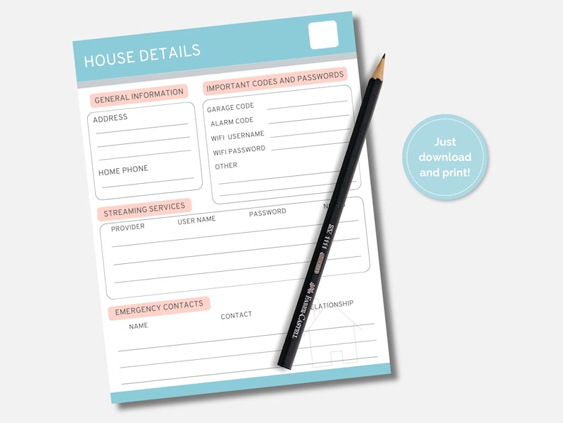 May include: Printable house details checklist with sections for general information, important codes and passwords, streaming services, and emergency contacts. The checklist has a light blue background and a house icon.