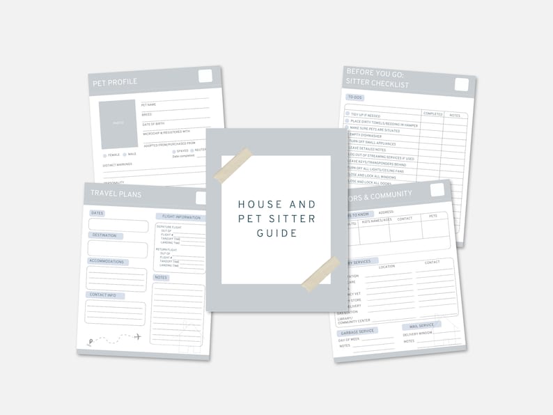 May include: A printable house and pet sitter guide with sections for pet profile, travel plans, before you go checklist, and neighbors and community. The guide is designed to help pet sitters organize their tasks and information.