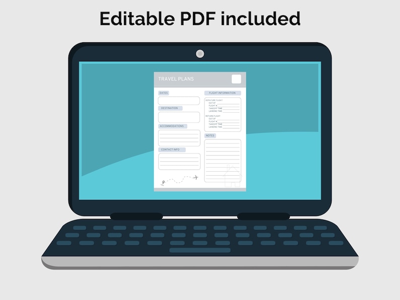 May include: A laptop computer displaying a printable travel planner with sections for dates, destination, accommodation, contact info, flight information, and notes. The planner has a blue and gray color scheme with small airplane icons.