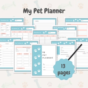 May include: A printable pet planner with 13 pages. The pages are light blue with paw prints and include sections for feeding schedules, vet visits, medication logs, and more.
