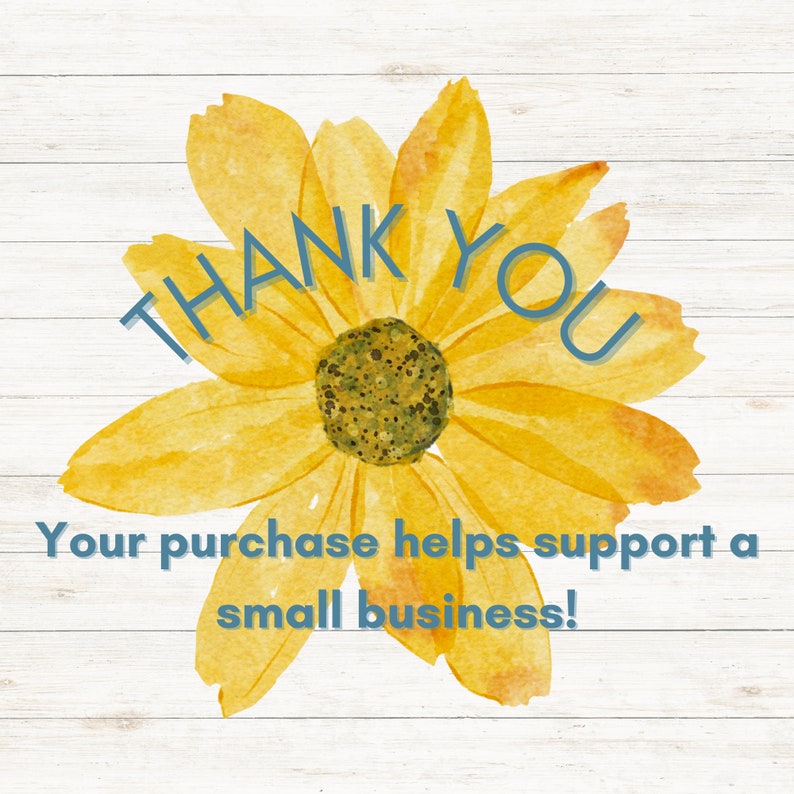 以下が含まれることがあります： 白い木製の背景に、青い文字で「THANK YOU」と「Your purchase helps support a small business!」が書かれた、黄色い水彩画のひまわり。