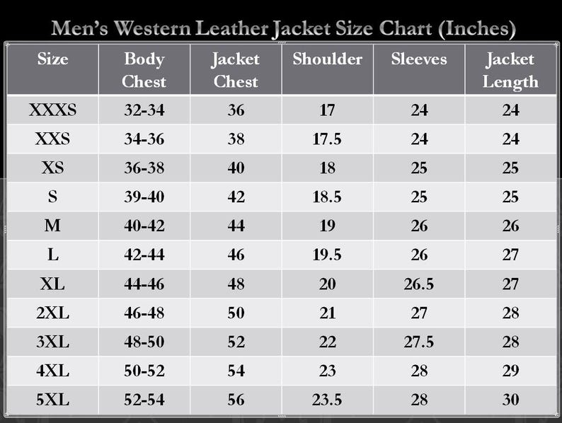 May include: A size chart for men's western leather jackets, showing measurements in inches for different sizes, including body chest, jacket chest, shoulder, sleeves, and jacket length.