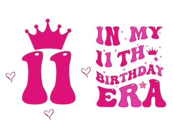Girl 11th Birthday Png Svg, 11th Birthday Svg Png, In My Official Pre-Teen Era Svg, Png, 11th Girl Birthday Png Svg, Official Teenager Svg