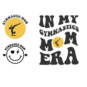 In My Gymnastics Mom Era Svg, Gymnastics Mom Svg, Gymnastics Svg, Gymnastics Mom Era Svg, Gymnastics Mom Shirt Svg, Gym Svg, Gymnast Svg