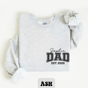 Fathers Day Gifts from Daughter, Girls Dad Sweatshirt, Dad Est. 2025 Sweatshirt, Birthday Gift for Daddy, pregnancy announcement sweatshirt