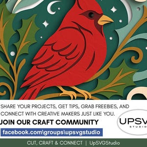 May include: A vibrant red cardinal bird perched on a branch with green holly leaves. The image has a layered paper cut design with a dark teal background and white accents. Text: Join our craft community at facebook.com/groups/upsvgstudio.