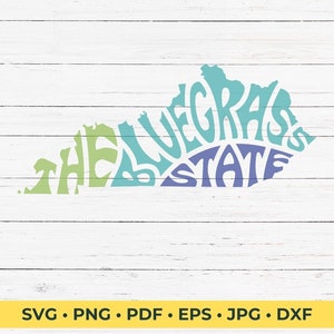 Kentucky The Bluegrass State SVG Cut File