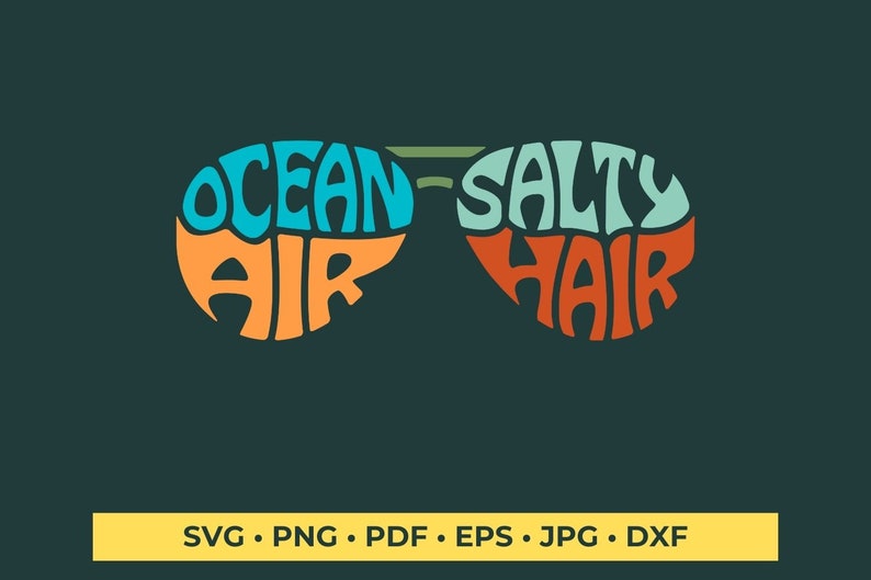 This design features the words Ocean Air Salty Hair, creatively made into the shape of sunglasses.
