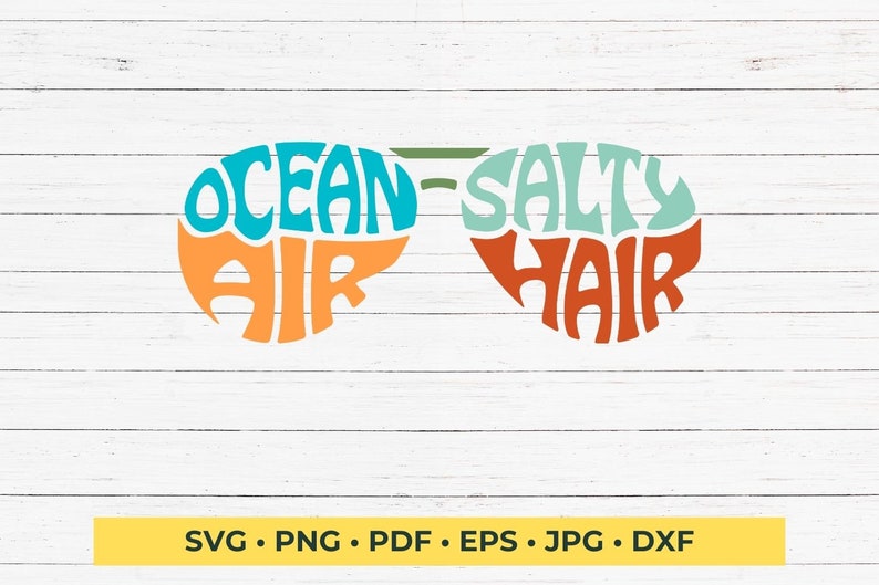 This design features the words Ocean Air Salty Hair, creatively made into the shape of sunglasses.