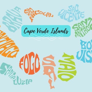 May include: A colorful map of the Cape Verde Islands, with each island's name spelled out in a unique font and color. The islands are arranged in a circular pattern, with the name "Cape Verde Islands" written in a blue banner at the top.