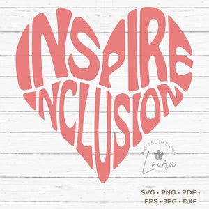 Inspire Inclusion Heart SVG Cut File
