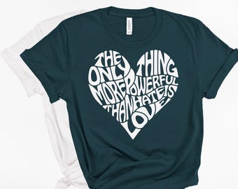 Love Over Hate SVG | Heart Shape Quote Word Art | Inspirational PNG | Compassion Gift