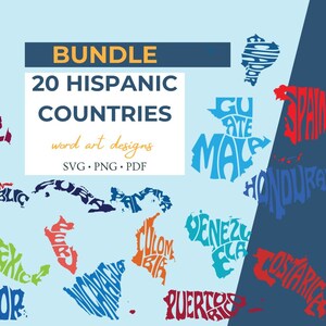 Op de afbeelding: Een digitale bundel van 20 woordkunstontwerpen van Spaanstalige landen met kaartomtrekken gevuld met landnamen in diverse kleuren. De tekst BUNDLE 20 HISPANIC COUNTRIES word art designs SVG PNG PDF staat centraal op een lichtblauwe achtergrond.