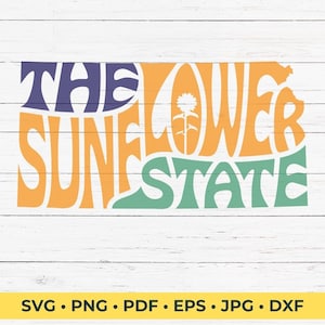 Kansas The Sunflower State SVG Cut File