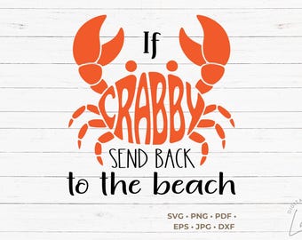 Si Crabby envía de vuelta a la playa, archivo de corte SVG de arte de palabras de cangrejo