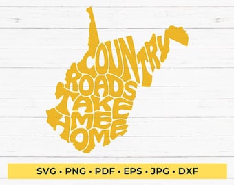 Country roads take me home West Virginia Shape SVG Cut File