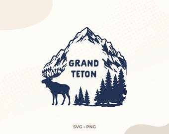 Grand Teton National Park SVG | Mountain Moose Illustration | Wyoming PNG | Sublimation Design