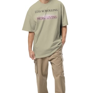 Oversized faded t-shirt, less scrolling more living oversized unisex tshirt, mens oversized t shirt, womens oversized t shirt, oversized tee
