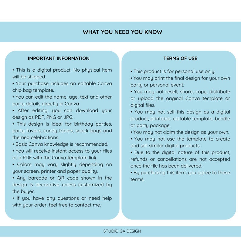 May include: A digital information sheet with a light blue background featuring two columns titled WHAT YOU NEED TO KNOW, IMPORTANT INFORMATION, and TERMS OF USE. The text outlines instructions for an editable Canva chip bag template.