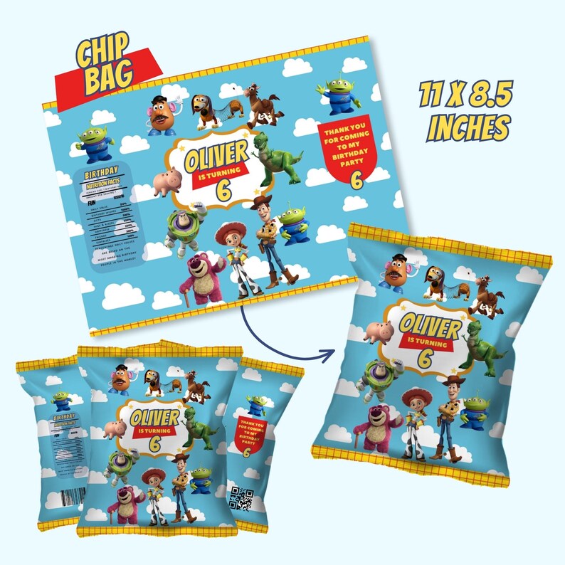 May include: A custom chip bag template measuring 11 by 8.5 inches, featuring a light blue sky with white clouds and Toy Story characters. The text reads Oliver is turning 6, with a nutrition facts label and a thank you message for the party.