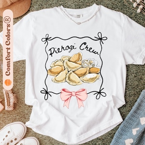 Pierogi Crew Shirt, Poland Shirt, Polish Shirt,  Dumplings Shirt, Polish Food, Poland Top, Poland Gift, Polish Girlfriend Gift, Polska Shirt