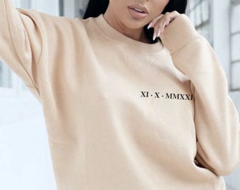 Sweatshirt Personalisiert mit Datum, Römische Zahlen, Paar Sweatshirt, Jahrestag Geschenk, Valentinstag Partner Sweatshirt Kennenlerndatum