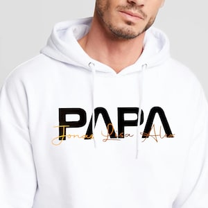 Vatertag Hoodie Personalisiert mit Kindernamen, Papa Geschenk, Vatertagsgeschenk, Papa Hoodie, Geschenk Vatertag ,Vatertag karte, Papa Shirt Weiss