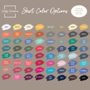 May include: A color chart for t-shirts, featuring a wide array of hues. The chart displays various shades, including white, black, and numerous colors like blue, green, red, and yellow. The text "Shirt Color Options" is at the top.