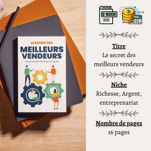 May include: A book cover with the title "Le Secret Des Meilleurs Vendeurs" with 15 tips to increase sales. The cover features a colourful illustration of three people working together on gears.