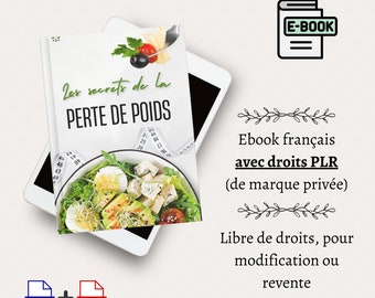 PLR Ebook in French - The secrets of weight loss - 220 pages - Private label rights - Weight loss - Health - Food