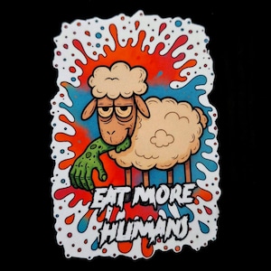 Eat More Humans Sticker: Funny Zombie Sheep Art Decal