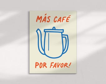 KITCHEN COFFEE PRINT – Más Café Por Favor, Coffee Lovers Gift, Retro Drawn Doodle Print, Cafe Print, Kitchen Poster, Spanish Inspired Print