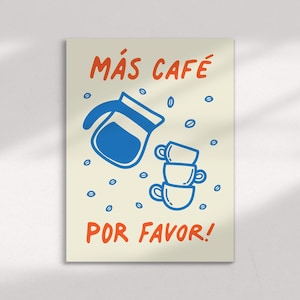 MÁS CAFÉ PRINT – Kitchen Coffee Print, Spanish-Inspired Flair, Coffee Lovers Gift, Retro Drawn Doodle Print, Cafe Print, Kitchen Poster