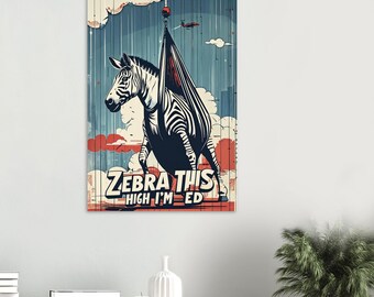 Póster &quot;Zebra Esto&quot; - ¡Soy Ed! - Rescate en helicóptero de cebra - Ed la cebra 2025 - Tennessee - Parodia de arte pop para amantes de los animales