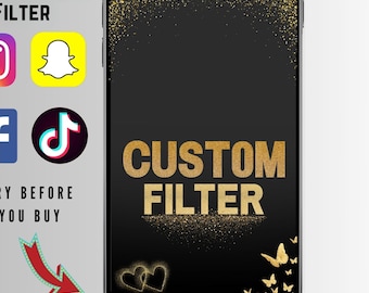 Personalized Snapchat Filter, Snapchat lens, Geofilter, personalized gift for her, custom snapchat social media design