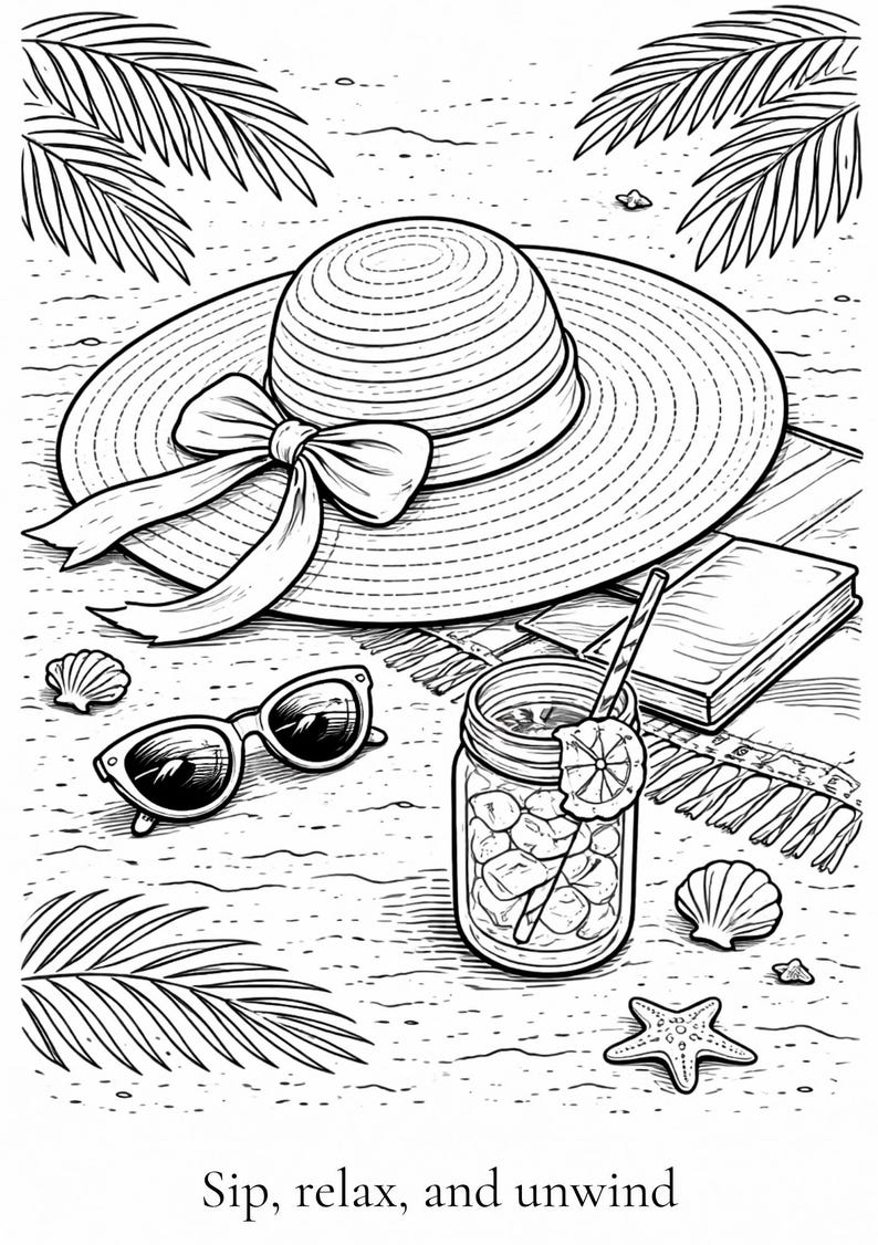 K&ouml;nnte beinhalten: Schwarz-Wei&szlig;-Illustration einer Strandszene mit Sonnenhut, Sonnenbrille, einem Glas mit Getr&auml;nk, einem Buch und Muscheln. Der Text "Sip, relax, and unwind" steht unten. Die Szene erinnert an Entspannung und Freizeit.