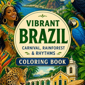 Könnte beinhalten: Ein Malbuch mit dem Titel VIBRANT BRAZIL CARNIVAL, RAINFOREST & RHYTHMS, das einen Karnevalskünstler, einen Tukan, einen Ara, einen Jaguar, eine gelbe Kirche und eine Trommel vor dem Zuckerhut und üppiger tropischer Vegetation zeigt.