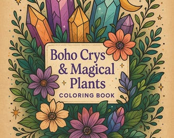 Livre de coloriage cristaux de bohème : plantes mystiques à imprimer (téléchargement numérique au format PDF, 25 pages)