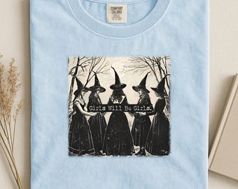 Girls Will Be Girls PNG Witchy Feminist Halloween Clipart Funny Vintage Witch Sublimation Girl Power Digital Graphic Download