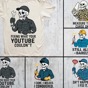 Op de afbeelding: Een verzameling t-shirts en afbeeldingen met een skelet in verschillende werkgerelateerde poses. Eén shirt toont een skelet met een moersleutel met de tekst "FIXING WHAT YOUR YOUTUBE COULDN'T". Andere afbeeldingen zijn een timmerman, elektricien, lasser en loodgieter.