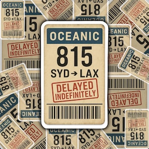 May include: A collection of vintage-style stickers featuring the text "OCEANIC 815 SYD → LAX DELAYED INDEFINITELY." The stickers have a distressed, aged appearance with a barcode at the bottom. The color scheme includes beige, blue, and red.