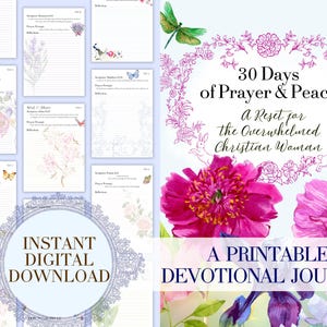 Op de afbeelding: Een digitale download met pagina's voor gebed en reflectie, versierd met bloemen- en vlinderillustraties. De titel luidt "30 Days of Prayer & Peace: A Reset for the Overwhelmed Christian Woman." Bevat de tekst "Instant Digital Download" en "A Printable Devotional Journey."