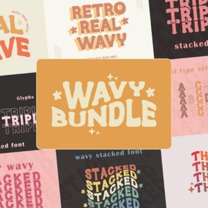 May include: A digital download of 10 font designs in a variety of styles, including "Real Wave", "Retro Real Wavy", "Triple", "Wavy Bundle", "Over Wavy Stacked", and "Thank". The fonts are stacked and have a wavy, retro style.
