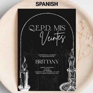 May include: Black invitation card with white text and illustrations of candles. The text reads "Q.E.P.D. MIS Veintes" and invites guests to celebrate a 30th birthday. The name "Brittany" is featured, along with event details.