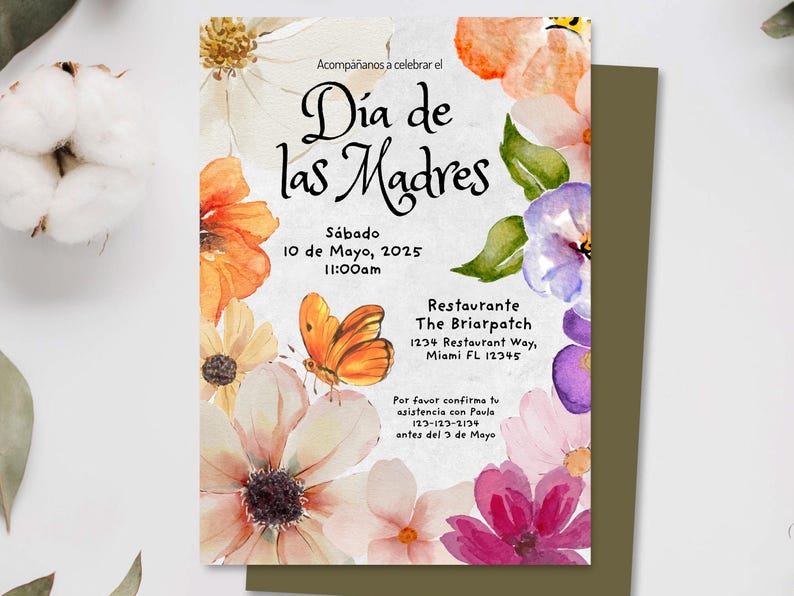 May include: A watercolor invitation with floral designs in shades of pink, purple, orange, and yellow. The invitation is for a Mother's Day celebration on Saturday, May 10, 2025 at 11:00 am at The Briarpatch restaurant. The text reads "D&iacute;a de las Madres" and includes the restaurant's address and a request to RSVP by May 3rd.
