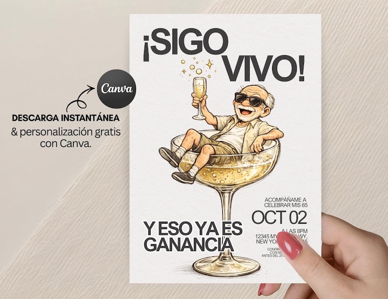 Puede incluir: Una tarjeta de invitaci&oacute;n blanca con el texto "&iexcl;SIGO VIVO!" y "YESO YA ES GANANCIA". Presenta una ilustraci&oacute;n de un hombre en una copa de champ&aacute;n. La tarjeta tambi&eacute;n incluye detalles del evento: Oct 02, 8 PM, 12345 MY, Nueva York.