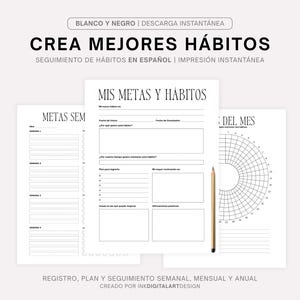 Op de afbeelding: Een set afdrukbare gewoontetrackers in zwart en wit. De pagina's bevatten secties voor wekelijkse, maandelijkse en doeltracking, met de tekst "MIS METAS Y HÁBITOS" en "CREA MEJORES HÁBITOS". Een potlood ligt op de pagina's.