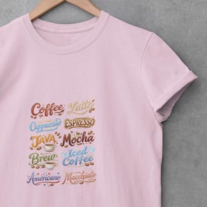 Coffee Drinks Typography T-shirt | Latte Mocha Cappuccino Java Americano Comfort Colors Tee High Resolution