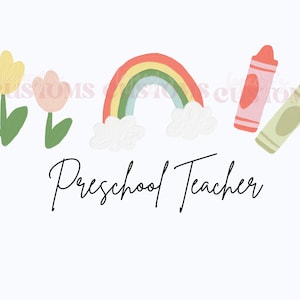 Cute preschool Teacher Png - digital downloads - Teacher appreciation - Teacher Tshirts - Teacher gifts - Sublimation design, daycare, perk